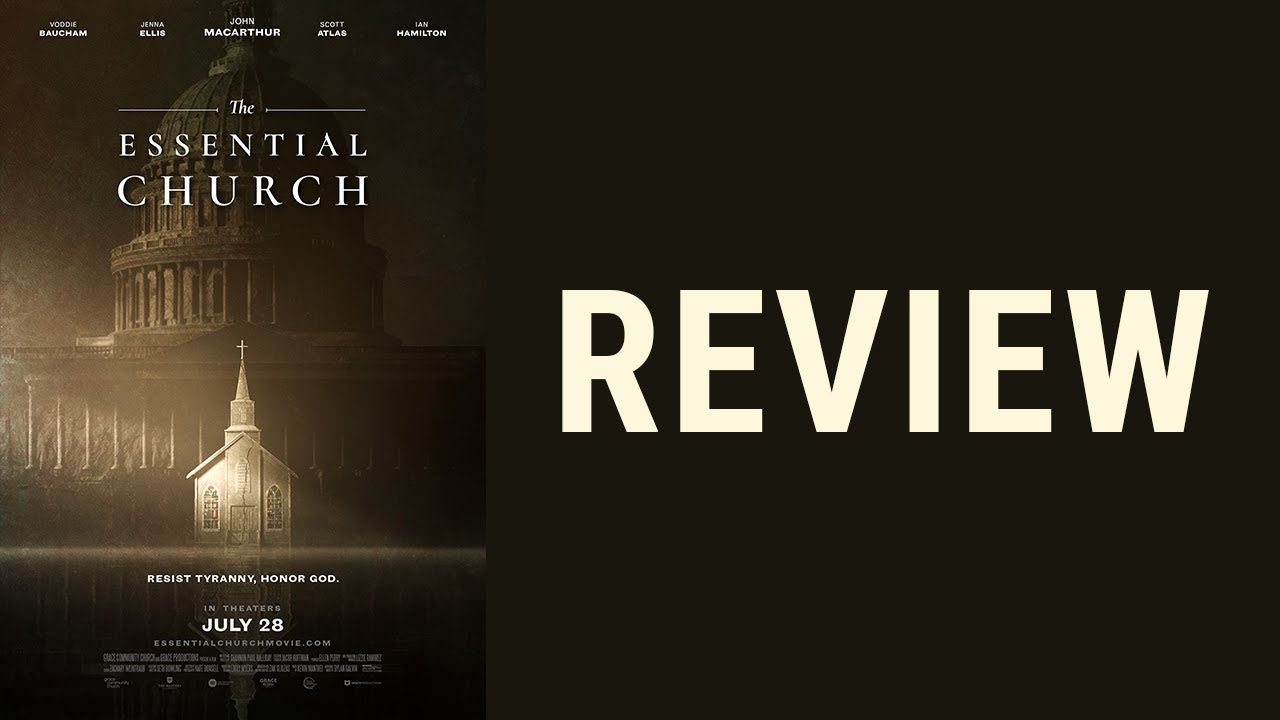 The Essential Church | Movie Review